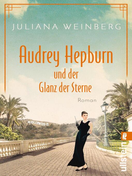 Title details for Audrey Hepburn und der Glanz der Sterne by Juliana Weinberg - Available